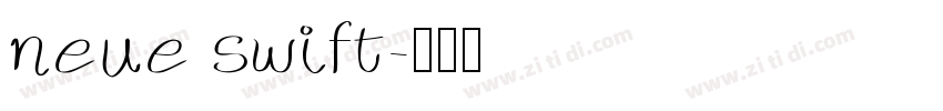 neue swift字体转换